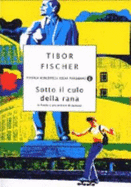 Sotto Il Culo Della Rana