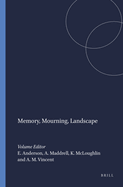 Memory, Mourning, Landscape