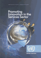 Promoting Innovation in the Services Sector: Review of Experiences and Policies (French Language)