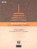 Economic Survey of Latin America and the Caribbean 2012: Policies for an Adverse International Economy