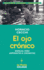El Ojo Cronico: Manual Para Aspirantes A Cronistas