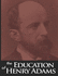 The Education of Henry Adams