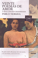 Veinte Poemas de Amor y Una Cancin Desesperada