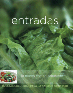 Entradas: La Nueva Cocina Saludable