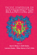 Biocomputing 2007 - Proceedings of the Pacific Symposium