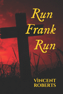 run frank fun