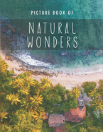 picture book of natural wonders for alzheimers patients and seniors with de