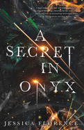 secret in onyx