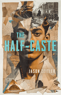 ISBN 9798989269228 product image for half caste a novel | upcitemdb.com