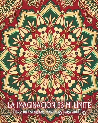 La Imaginaci N Es Mi L Mite Libro De Mandalas Para Colorear Para