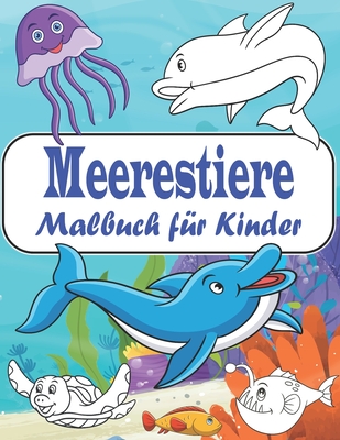 Meerestiere Malbuch Malbuch F R Kinder Mit Meerestieren Der