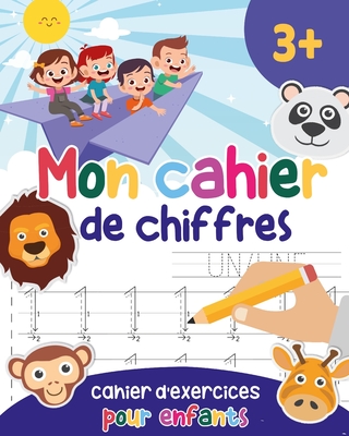 Mon Cahier De Chiffres Cahier De Chiffre Apprendre Compter Pour