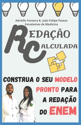 Reda O Calculada Construa O Seu Modelo Pronto Para A Reda O Do Enem