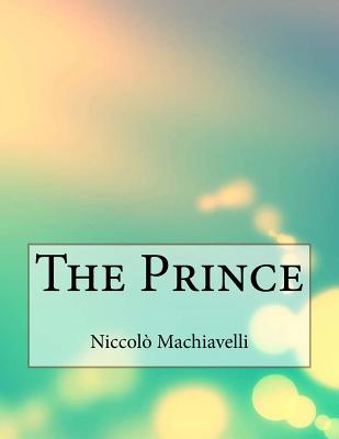 the concept of virtue in machiavellis book the prince Machiavelli wrote the prince in an attempt to ingratiate himself with the medici princes who had recently taken over the prince itself is a kind of history book, compiling short if he does not feel any constraint of virtue, a prince is better able do what he needs to do in any. the concept of virtue in machiavellis book the prince Machiavelli wrote the prince in an attempt to ingratiate himself with the medici princes who had recently taken over the prince itself is a kind of history book, compiling short if he does not feel any constraint of virtue, a prince is better able do what he needs to do in any.