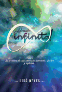 Adoracin Infinita!: La Aventura De Una Adoracin Aprobada, Efectiva Y Explosiva