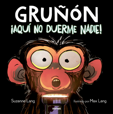 Aqu No Duerme Nadie! / Grumpy Monkey Up All Night - Lang, Suzanne