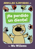 He Perdido Un Diente! (Spanish Edition)