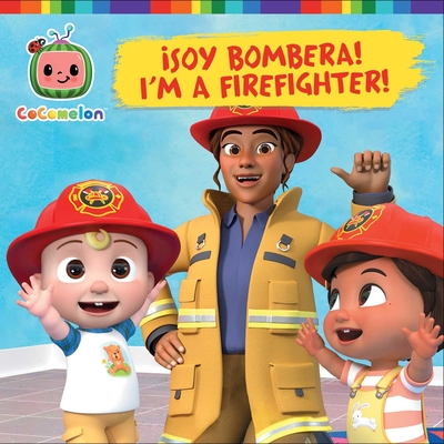 Soy Bombera! / I'm a Firefighter! (Spanish-English Bilingual Edition) - Nakamura, May (Adapted by), and Serrano, Inma (Translated by)