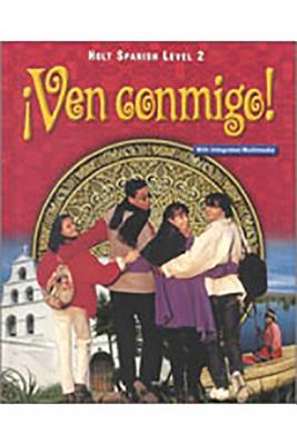 ven Conmigo!: Student Edition Level 2 2000 - Holt Rinehart and Winston (Prepared for publication by)