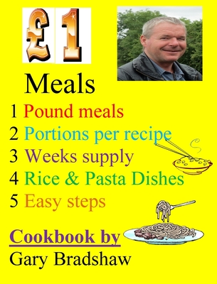 1 Meals Cookbook: Easy to make cheap meals, - Bradshaw, Gary