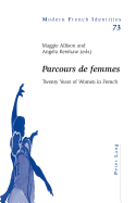 Parcours de Femmes: Twenty Years of Women in French