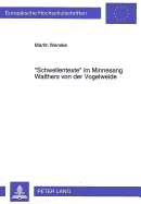 Schwellentexte Im Minnesang Walthers Von Der Vogelweide: Exemplarische Interpretationen Ausgewaehlter Lieder