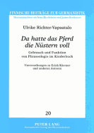 Da Hatte Das Pferd Die Nuestern Voll?: Gebrauch Und Funktion Von Phraseologie Im Kinderbuch