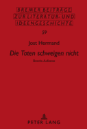 Die Toten Schweigen Nicht?: Brecht-Aufsaetze