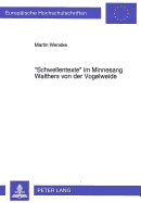 Schwellentexte? Im Minnesang Walthers Von Der Vogelweide: Exemplarische Interpretationen Ausgewaehlter Lieder