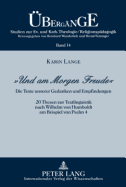 Und Am Morgen Freude?: Die Texte Unserer Gedanken Und Empfindungen- 20 Thesen Zur Textlinguistik Nach Wilhelm Von Humboldt Am Beispiel Von Psalm 4