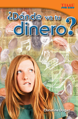Dnde va tu dinero? - Dugan, Christine