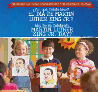 Por Qu Celebramos El Da de Martin Luther King Jr.? / Why Do We Celebrate Martin Luther King Jr. Day?