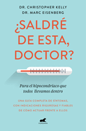 Saldr de Esta, Doctor? / Am I Dying?