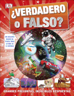 Verdadero O Falso? (True or False?): Grandes Preguntas, Increbles Respuestas