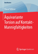 quivariante Torsion auf Kontakt-Mannigfaltigkeiten