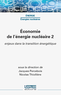 conomie de l'nergie nuclaire 2: enjeux dans la transition nergtique