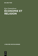 conomie Et Religion: Une Critique de Max Weber