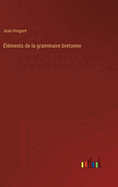 lments de la grammaire bretonne