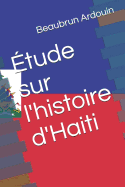 tude Sur l'Histoire d'Haiti