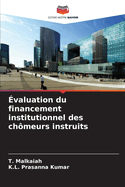 valuation du financement institutionnel des chmeurs instruits