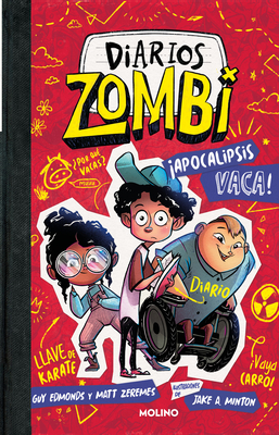 Apocalipsis Vaca! / Zombie Diaries: Apocalypse Cow! - Edmonds, Guy, and Zeremes, Matt, and Minton, Jake A (Illustrator)