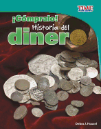 c?mpralo!: Historia del Dinero