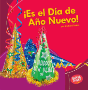 es El D?a de Ao Nuevo! (It's New Year's Day!)