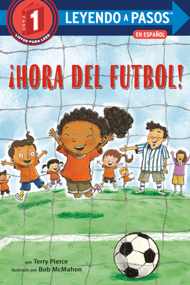 hora del Ftbol! (Soccer Time! Spanish Edition) - Pierce, Terry