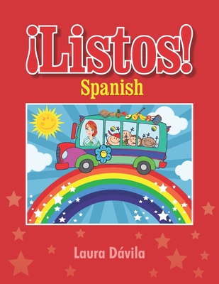 Listos!: Spanish Red - Davila, Miriam (Editor), and Garza, Daniela (Illustrator), and Davila, Laura