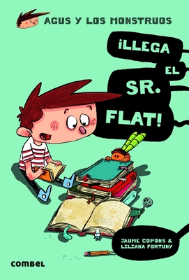 Llega El Sr. Flat! - Copons, Jaume, and Fortuny, Liliana (Illustrator)