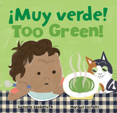 Muy Verde! / Too Green! - Seeboruth, Sumana, and Castells, Maribel (Illustrator)
