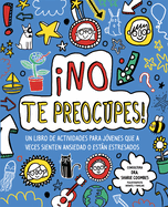 No Te Preocupes!