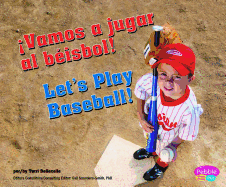Vamos a Jugar Al B?isbol!/Let's Play Baseball!