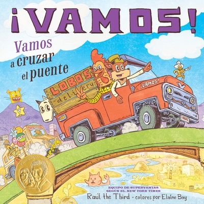 Vamos! Vamos a Cruzar El Puente: Vamos! Let's Cross the Bridge (Spanish Edition) - Ral the Third (Illustrator)